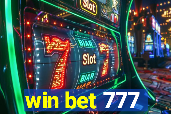 win bet 777